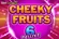 Cheeky Fruits 6 Deluxe